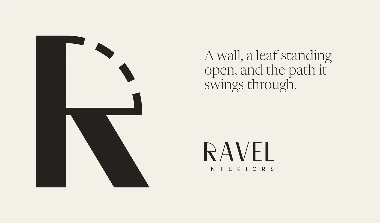 The Ravel monogram, an R drawn as a door in plan with a heavy wall, a thin open leaf and a dashed swing path, beside the Ravel Interiors wordmark