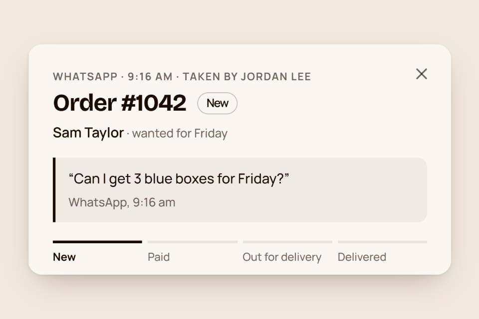 Order 1042 for Sam Taylor, wanted for Friday, with the WhatsApp message it came from quoted above the order steps